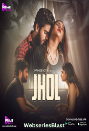 Jhol (E02) PrimeShots Hot Web Series (2023)