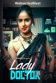 Lady Doctor (E04) PrimeShots Hot Web Series (2023)