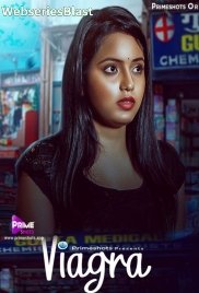 Viagra (E01) PrimeShots Hot Web Series (2023)