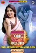 Khoda Hostel Nikla Ladka (E09-E11) Hunters Hot Web Series