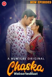 Chaska (E05-E07) Hunters Hot Web Series (2023)