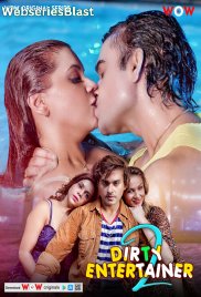 Dirty Entertainer Season 2 (E01-E03) WoW Hot Web Series (2023)