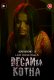Begam Ka Kotha (E02-E04) Leo Hot Web Series