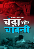 Chanda Aur Chandini (E01-E02) RabbitMovies Hot Web Series