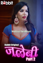 Jalebi Season 2 (E03-E05) RabbitMovies Hot Web Series (2023)