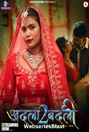 Adla Badli Season 2 (E01-E04) Besharams Hot Web Series (2023)