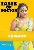 Taste of Doctor NeonX Uncut Short Film