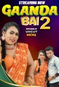 Gaanda Bai 2 NeonX Uncut Short Film