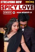 Spicy Love NeonX Uncut Short Film
