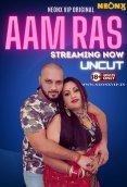 Aam Ras NeonX Uncut Short Film