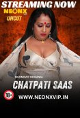 Chatpati Saas NeonX Uncut Short Film