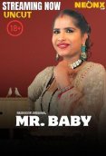 Mr Baby NeonX Uncut Short Film