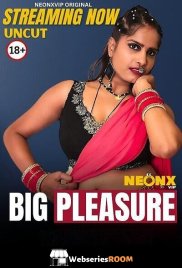 Big Pleasure NeonX Uncut Short Film (2025)