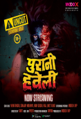 Purani Haveli (E01) MoodX Uncut Web Series