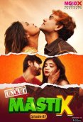 Masti X (E02) MoodX Uncut Web Series