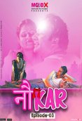 Noukar (E03) MoodX Uncut Web Series