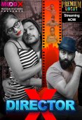 Director X (E01) MoodX Hot Web Series