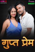 Gupt Prem MoodX Uncut Short Film