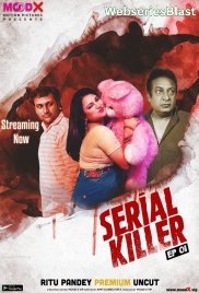 Serial Killer (E01) MoodX Uncut Web Series (2023)