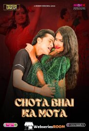 Chota Bhai Ka Mota (E02) MoodX Hot Web Series (2025)