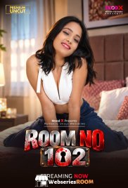 Room No 102 (E01) MoodX Hot Web Series (2026)