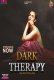 Dark Therapy (E01) MoodX Hot Web Series