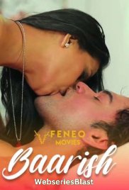 Baarish (E02) FeneoMovies Hot Web Series (2023)