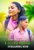 Kacchi Umar (E01) Fugi Uncut Web Series