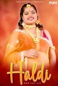 Haldi Fugi Uncut Short Film