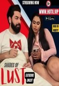 Shades Of Lust HotX Uncut Short Film