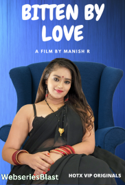 Bitten by Love (E01) Hotx Uncut Web Series (2023)