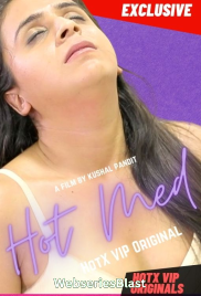 Hot Med (E02) Hotx Uncut Web Series (2023)