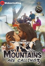 Mountains are Calling (E03) Yessma Hot Web Series (2024)