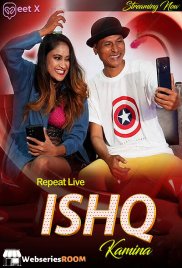 Ishq Kamina MeetX Uncut Short Film (2025)