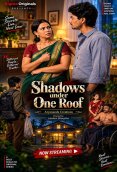 Shadows Under One Roof SigmaSeries Hot Short Film