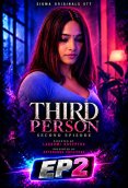Third Person 2 SigmaSeries Hot Short Film