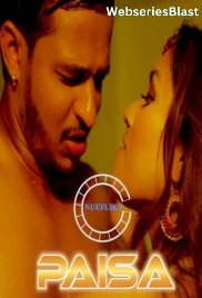Paisa (E01) Nuefliks Hot Web Series (2023)