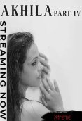 Akhila Part 4 Xtreme Uncut Short Film