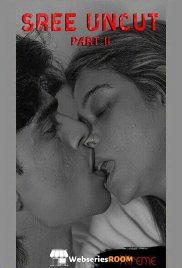 Sree Uncut 02 Xtreme Uncut Short Film (2025)