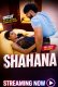Shahana Part 2 Xtreme Uncut Short Film