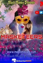 Masketeers MastiMovies Hot Short Film (2025)