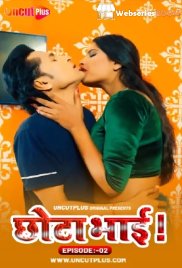 Chhota Bhai (E02) Uncutplus Uncut Web Series (2025)