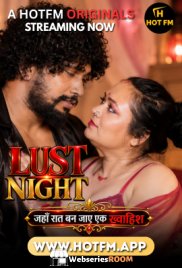 Lust Night HotFM Hot Short Film (2026)