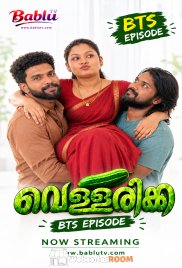 Vellarikka BTS Bablutv Hot Short Film (2026)