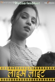 Lime Light (E01) Navarasa Hot Web Series (2024)