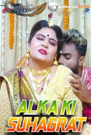 Alka Ki Suhagrat GoddesMahi Uncut Short Film (2024)