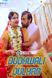 Dudhwali Dulhan BindasTimes Uncut Short Film (2024)