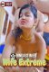 Wife Extreme BindasTimes Uncut Short Film