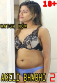 Akeli Bhabhi Season 2 (E01) UncutAdda Hot Web Series
