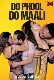 Do Phool Do Maali UncutAdda Uncut Short Film (2023)